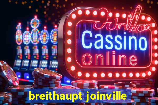 breithaupt joinville